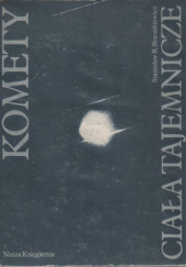 Okładka książki Komety - ciała tajemnicze Stanisław R. Brzostkiewicz