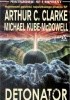 Okładka książki Detonator Arthur C. Clarke,&nbsp;Michael Paul Kube-McDowell