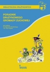 Okładka książki Poradnik drużynowego gromady zuchowej Ewa Prędka, Sławomir Rudziński