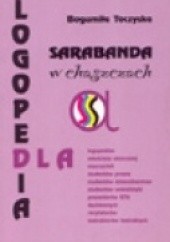 Okładka książki Sarabanda w chaszczach. Ćwiczenia samogłosek Bogumiła Toczyska