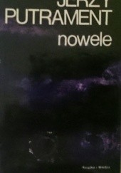Okładka książki Nowele. Pisma tom 1 Jerzy Putrament