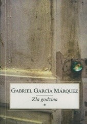Okładka książki Zła godzina Gabriel García Márquez