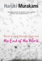 Okładka książki Hard-boiled Wonderland and the End of the World Haruki Murakami