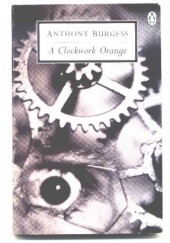 Okładka książki A Clockwork Orange Anthony Burgess