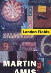 Okładka książki London Fields Martin Amis