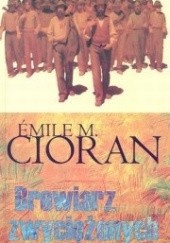 Okładka książki Brewiarz zwyciężonych Emil Cioran