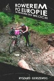 Okładka książki Rowerem po Europie. Od Rumunii do Włoch Ryszard Gerszewski