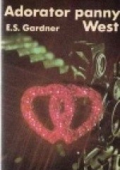 Okładka książki Adorator panny West Erle Stanley Gardner