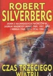 Okładka książki Czas trzeciego wiatru Robert Silverberg