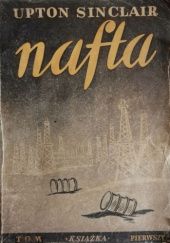 Okładka książki Nafta. Tom 1 Upton Sinclair