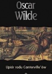 Okładka książki Upiór rodu Cantervilleów Oscar Wilde