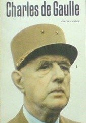 Okładka książki Charles de Gaulle t.1 i 2 Jan Gerhard