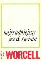 Okładka książki Najtrudniejszy język świata Henryk Worcell
