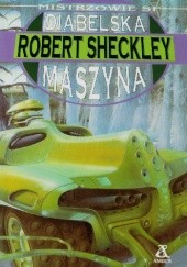 Okładka książki Diabelska maszyna Robert Sheckley