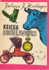 Okładka książki Księga osobliwości czyli sprawy niezwykłe, dziwne, przerażające, zabawne i takie sobie Juliusz Jerzy Herlinger