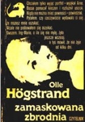 Okładka książki Zamaskowana zbrodnia Olle Högstrand