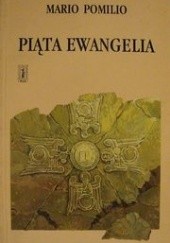 Okładka książki Piąta Ewangelia Mario Pomilio