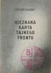 Okładka książki Nieznana karta tajnego frontu Ryszard Hajduk