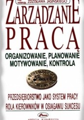 Okładka książki zarządzanie pracą - e-book Zdzisław Jasiński