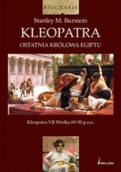 Okładka książki Kleopatra. Ostatnia królowa Egiptu Stanley Burstein