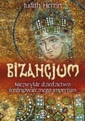 Okładka książki Bizancjum Judith Herrin