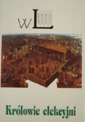 Okładka książki Królowie elekcyjni leksykon historii i kultury polskiej Irena Kaniewska