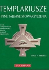 Okładka książki Templariusze i inne tajemne stowarzyszenia David V. Barrett