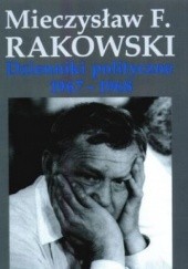 Okładka książki Dzienniki polityczne 1967-1968 Tom 3 Mieczysław F. Rakowski