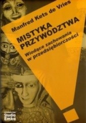 Okładka książki Mistyka przywództwa Manfred Vries