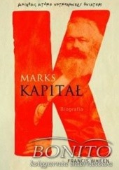Okładka książki Marks, Kapitał. Biografia Francis Wheen