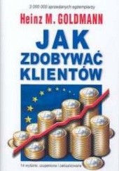 Okładka książki Jak zdobywać klientów Heinz M. Goldmann