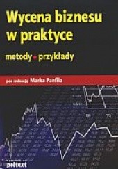 Okładka książki Wycena biznesu w praktyce Marek Panfil