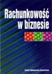 Okładka książki Rachunkowość w biznesie Ksenia Czubakowska