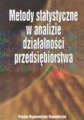 Okładka książki Metody statystyczne w analizie działalności przedsiębiorstwa Edward Nowak