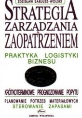 Okładka książki Strategia zarządzania zaopatrzeniem 1 Zdzisław Sarjusz-Wolski