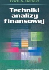 Okładka książki Techniki analizy finansowej Erich A. Helfert
