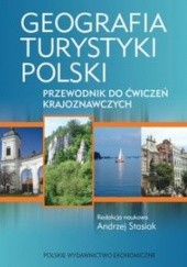Geografia turystyki Polski Przewodnik do ćwiczeń