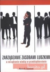 Okładka książki zarządzanie zasobami ludzkimi a zarządzanie wiedzą w przedsiębiorstwie Marcin W. Staniewski