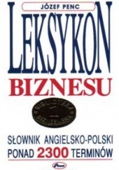 Leksykon biznesu. Słownik angielsko - polski.