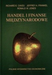 Okładka książki Handel i finanse międzynarodowe Richard E. Caves