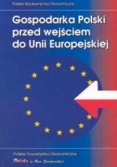 Gospodarka Polski przed wejściem do Unii Europejskiej