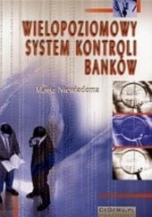 Okładka książki Wielopoziomowy system kontroli banków Maria Niewiadoma