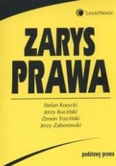Okładka książki Zarys prawa Stefan Korycki, Jerzy Kuciński, Zenon Trzciński, Jerzy Zaborowski