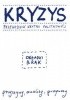 Okładka książki Kryzys. Przewodnik Krytyki Politycznej Dean Baker,&nbsp;Julian Kutyła,&nbsp;praca zbiorowa