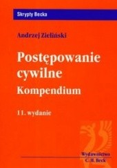Okładka książki Postępowanie cywilne. Kompedium Andrzej Zieliński