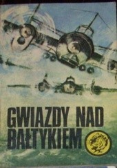 Okładka książki Gwiazdy nad Bałtykiem Wiesław Fuglewicz