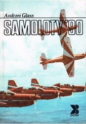 Okładka książki Samoloty 90 Andrzej Glass