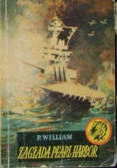 Okładka książki Zagłada Pearl Harbor P. William