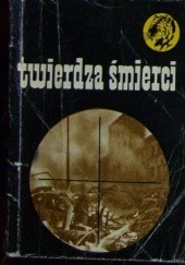 Okładka książki Twierdza śmierci Stanisław Nałęcz