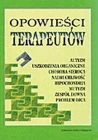 Okładka książki Opowieści terapeutów Hanna Olechnowicz